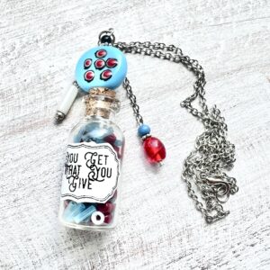 Teal, Red, Black and White "You Get What You Give" Potion Bottle Chain Necklace