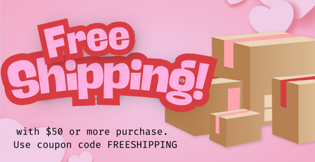 Free Shipping on orders of $50 or more before tax. 