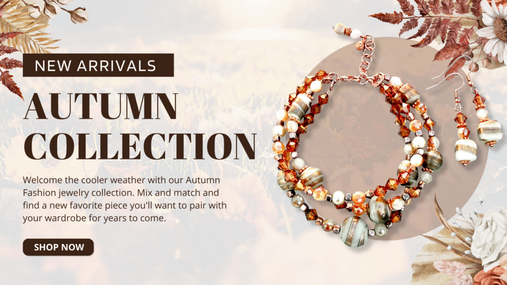 Welcome the cooler weather with our Autumn Fashion jewelry collection. Mix and match and find a new favorite piece you'll want to pair with your wardrobe for years to come.