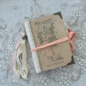 Antique Book Junk Journal, Melody Altered Book, Vintage Ephemera Journal, Handmade Junk Journal, Laura E Richards, OOAK Journal